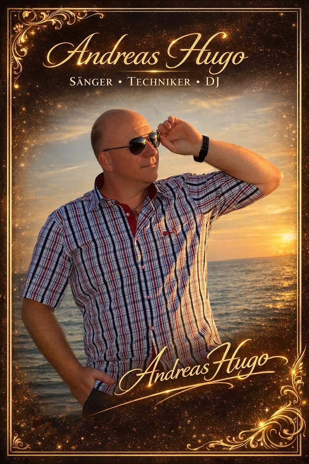 Andreas Hugo – Sänger, Techniker und DJ